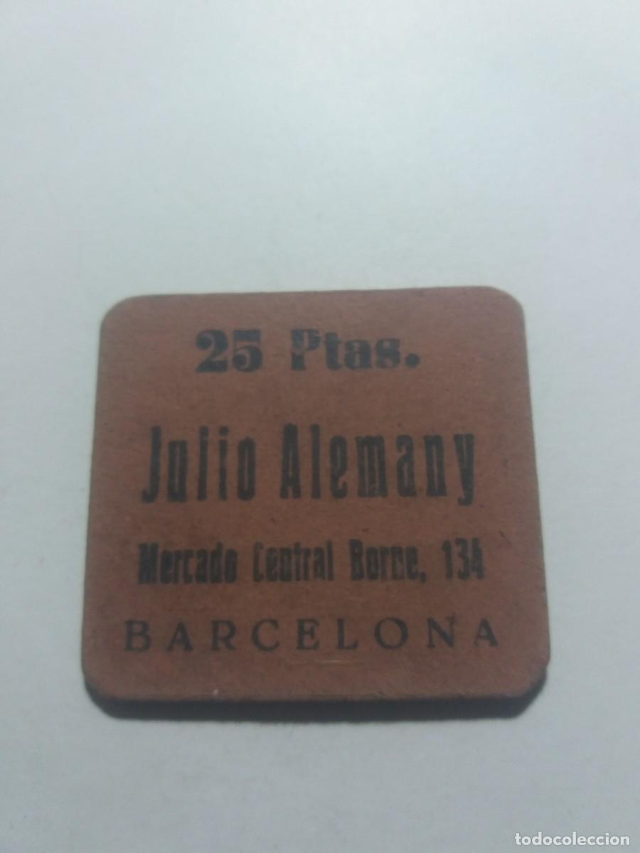 Monedas locales: Ficha Cooperativa 25 Ptas. Julio Alemany Borne,134 Barcelona