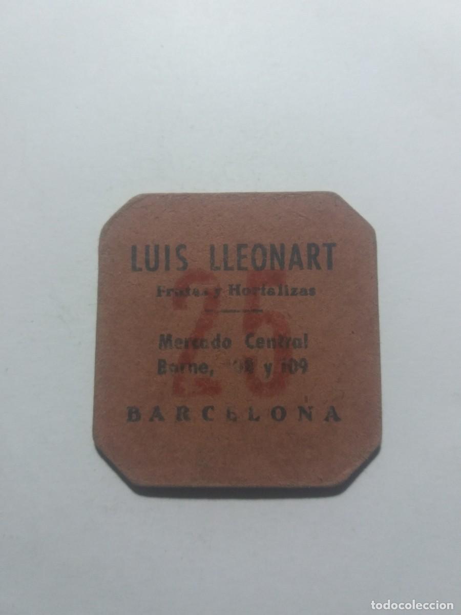 Monedas locales: Ficha Cooperativa 25 LUIS LLEONART Borne 109 Barcelona