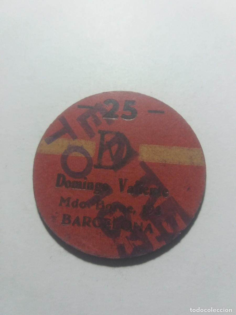 Monedas locales: Ficha Cooperativa 25 Domingo Valiente Borne 193 Barcelona