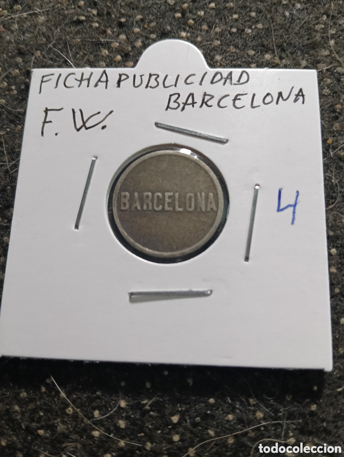 Monedas locales: Token o Jeton Ficha de publicidad de Barcelona F.W.