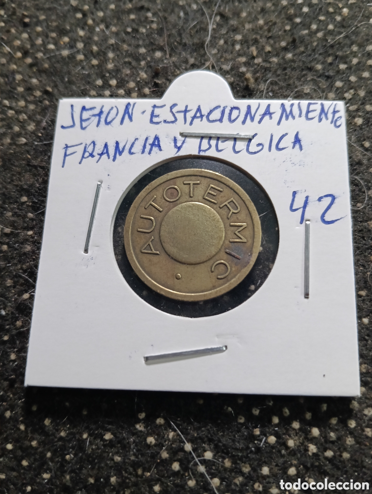 Monedas locales: Token o Jeton Francia y B&eacute;lgica ficha de estacionamiento