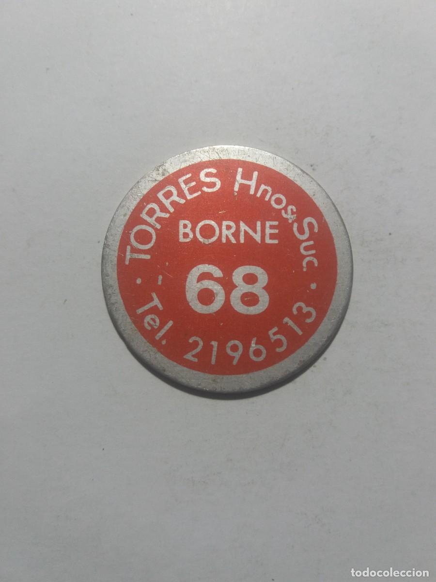 Monedas locales: Ficha Cooperativa TORRES Hnos.Suc. Borne 68