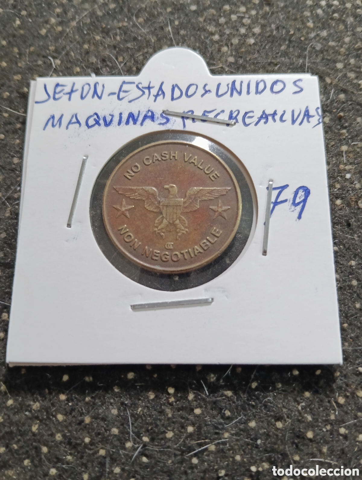 Monedas locales: Token o Jeton Estados Unidos Maquinas recreativas