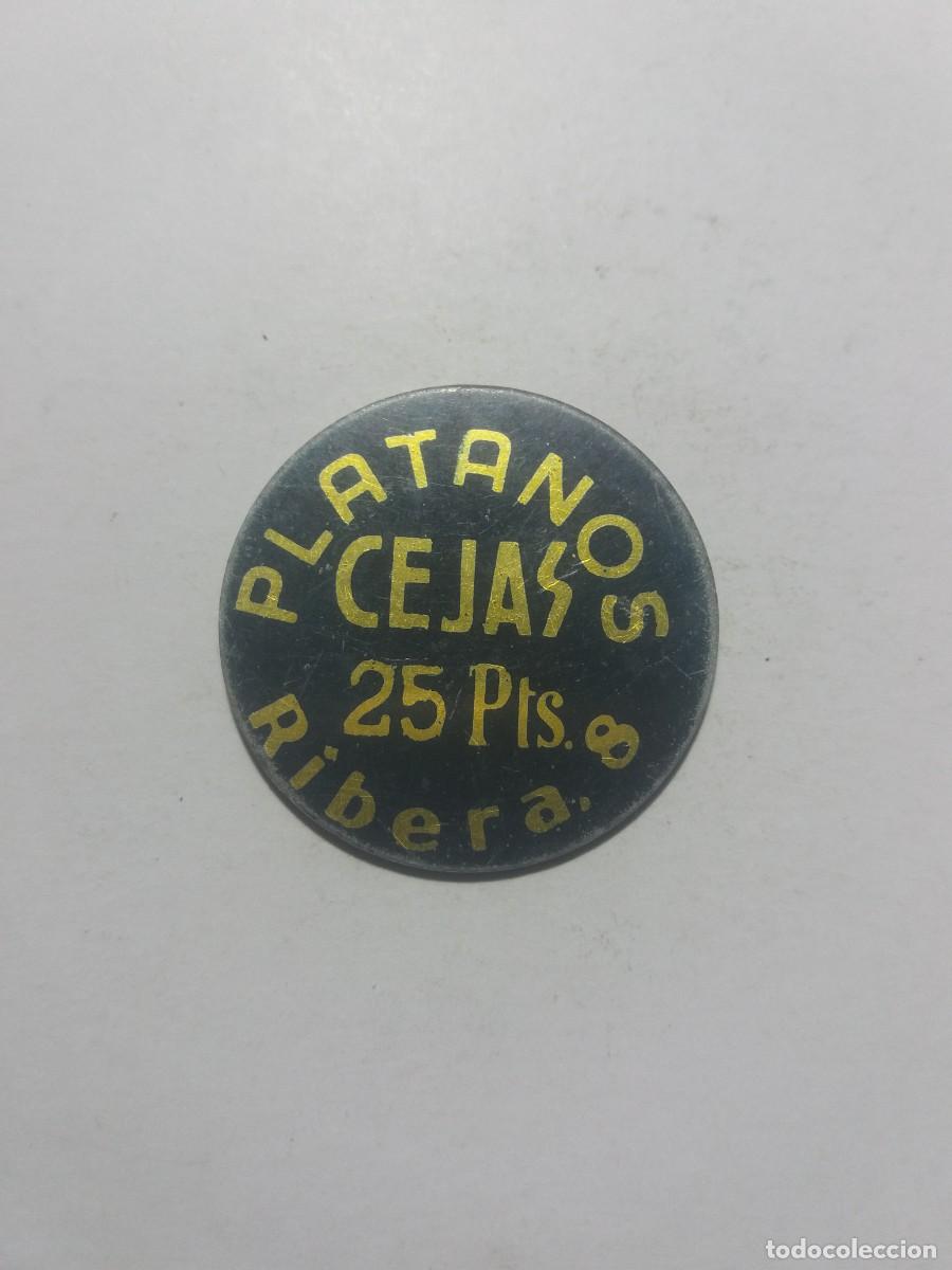 Monedas locales: Ficha Cooperativa 25 Ptas. PLATANOS CEJAS Ribera,8