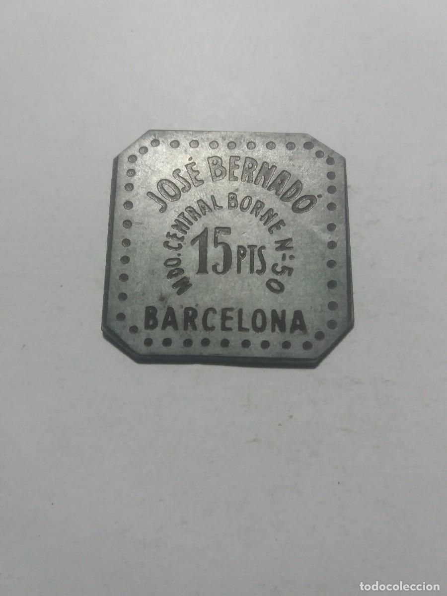 Monedas locales: Ficha Cooperativa 15 Pts. JOS&Eacute; BERNAD&Oacute; Mdo Central Borne,50 Barcelona