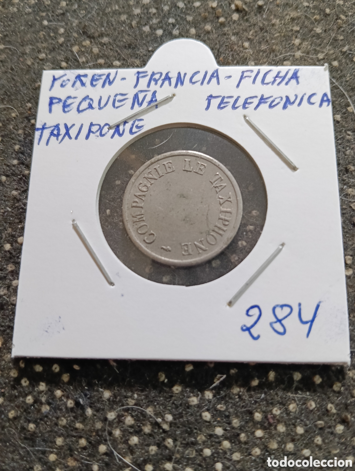 Monedas locales: Token o Jeton Francia ficha telef&oacute;nica peque&ntilde;a taxihpone