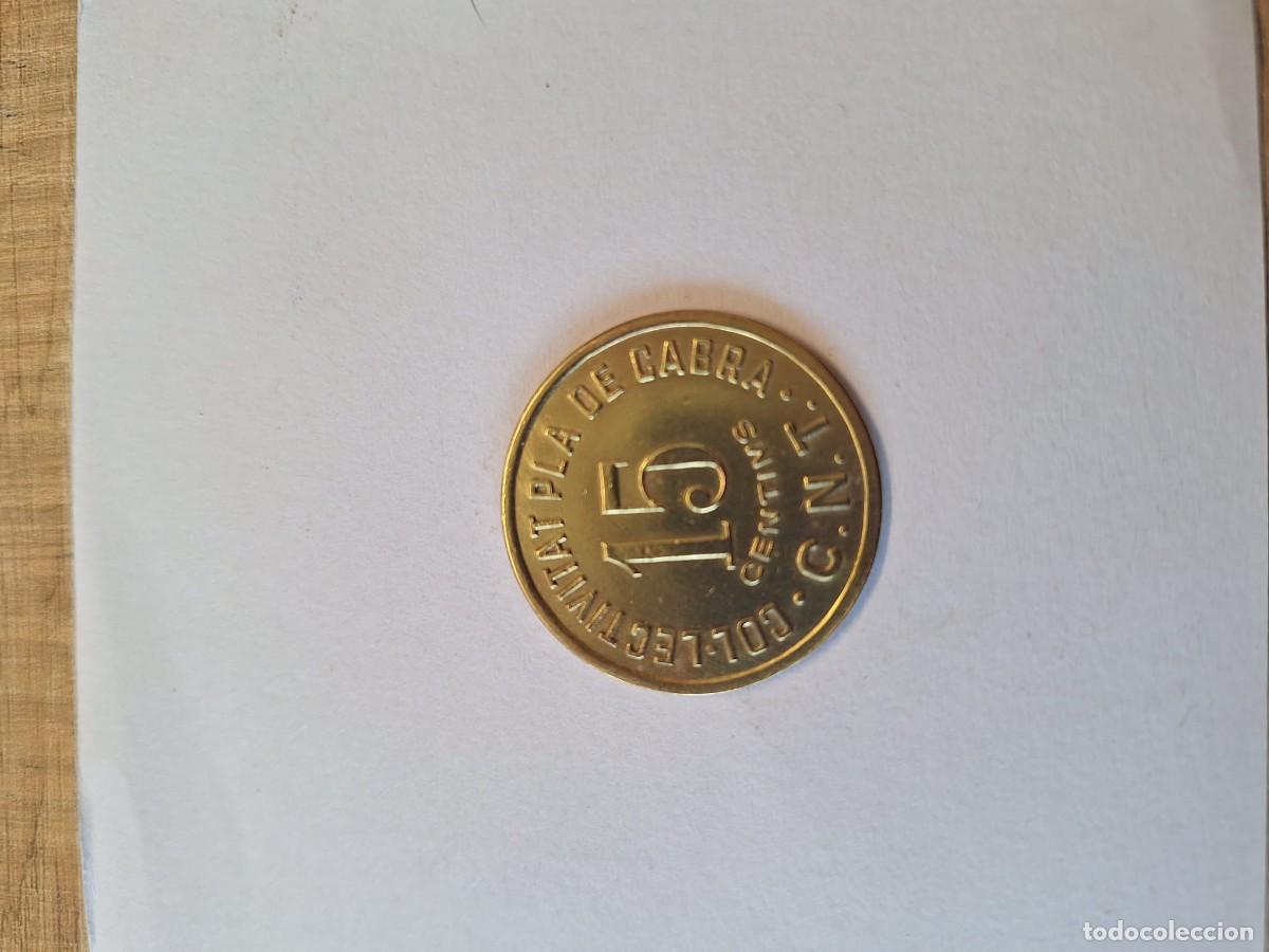 Monedas locales: RARA FICHA CNT PLA DE CABRA TARRAGONA