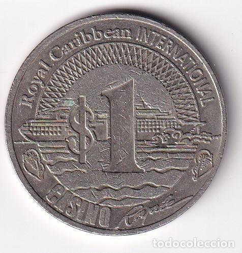 Moedas locais: FICHA DE CASINO DE 1 DOLLAR DE ROYAL CARIBBEAN INTERNATIONAL