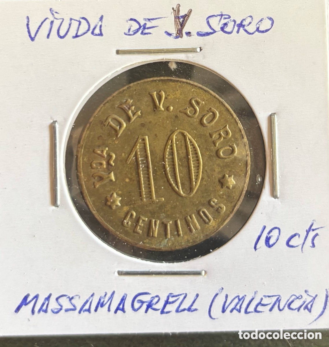 Lokalw&auml;hrung: Ficha monetaria. Viuda de Vicente Soto. Massamagrell.10 cts.