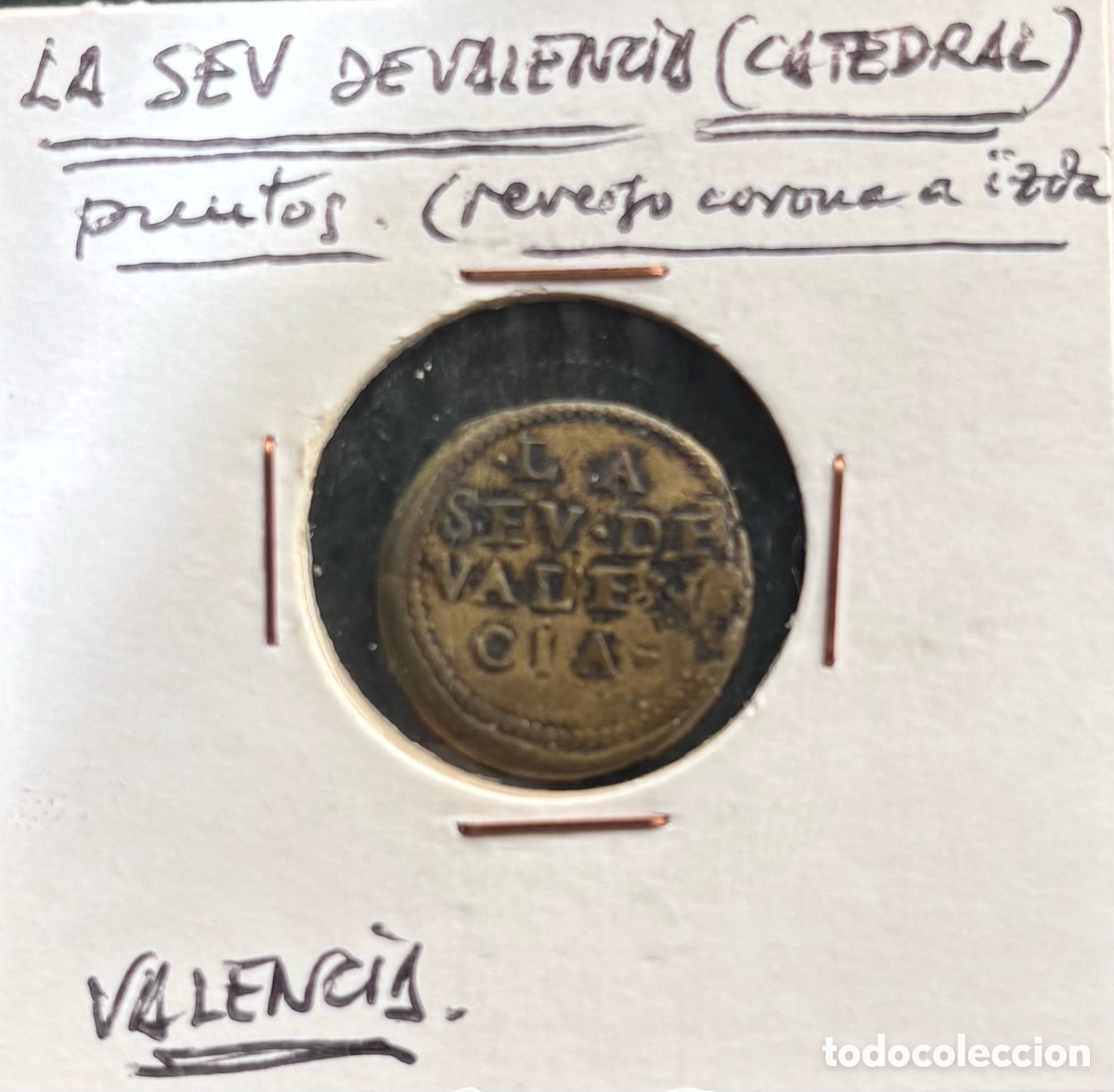 Monete locali: Ficha monetaria. La Seu de Valencia. Puntos y reverso corona a izada.