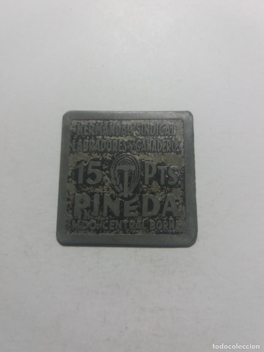 Monete locali: Ficha 15 Pts. Hermandad Sindical Labradores Ganaderos PINEDA
