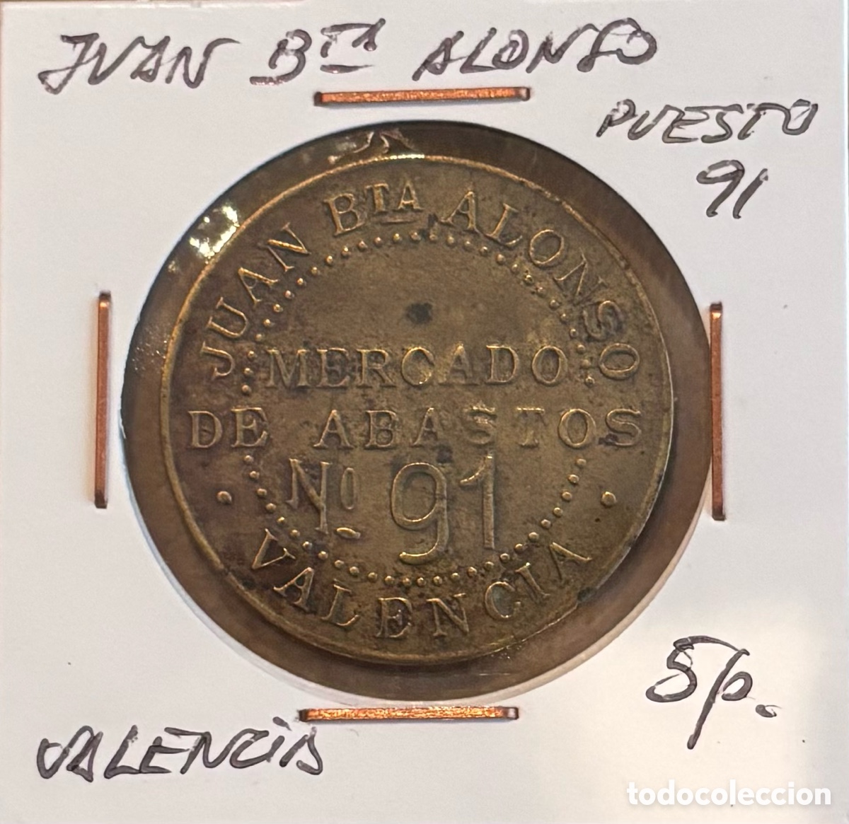 Monedas locales: Ficha monetaria. Juan Bautista Alonso. 5 ptas. Abastos Valencia