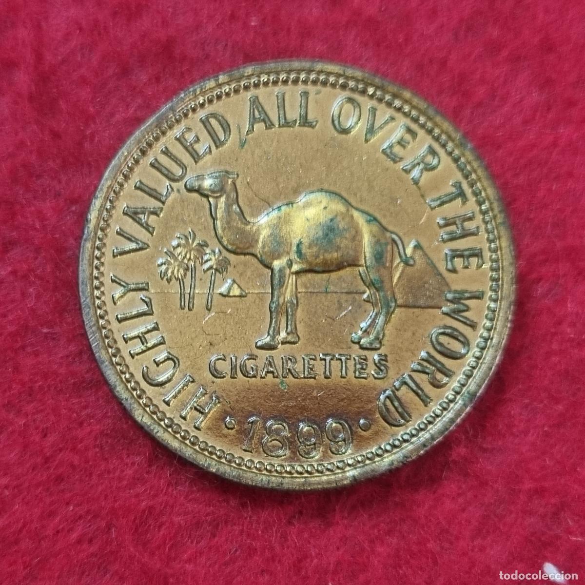 Monedas locales: FICHA PUBLICIDAD CAMEL 20 CIGARRILLOS 1899 ORIGINAL C41F