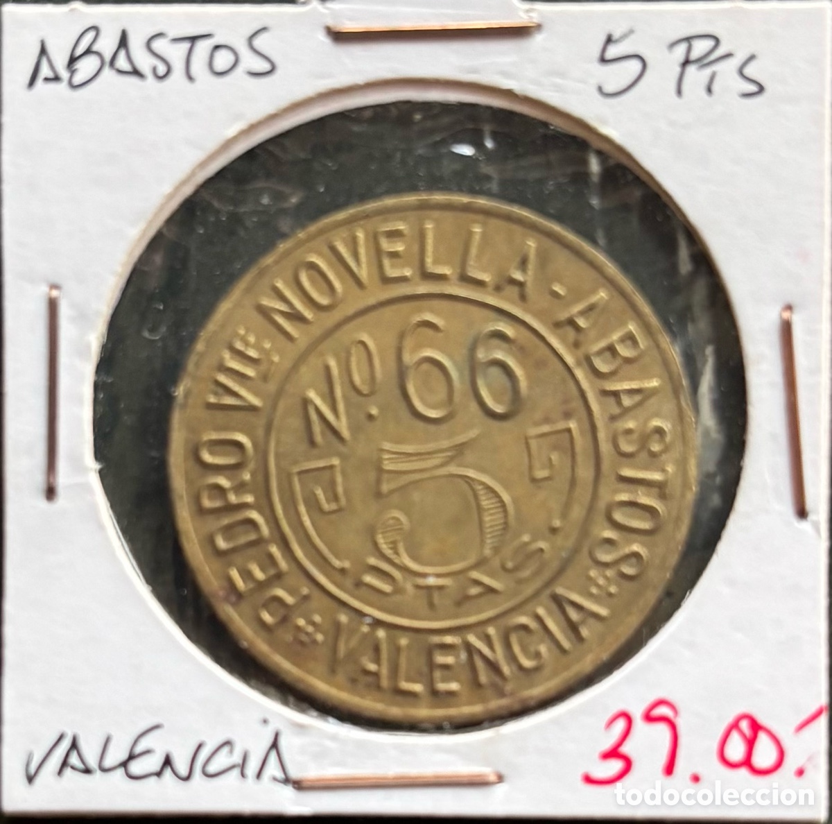 Monedas locales: Ficha monetaria. Pedro Vicente Novella. 5 ptas. Abastos Valencia