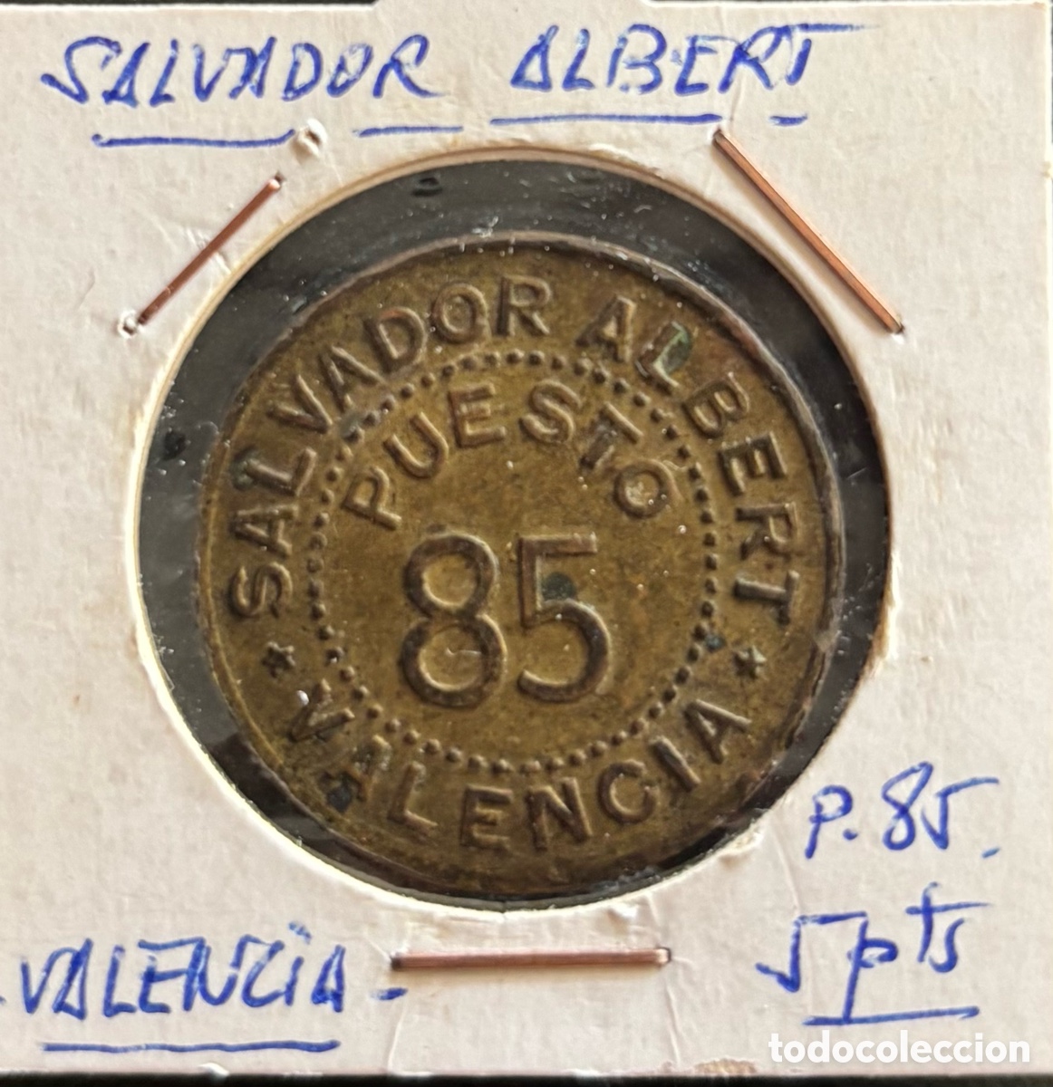 Monedas locales: Ficha monetaria. Salvador Albert. 5 ptas. Abastos Valencia