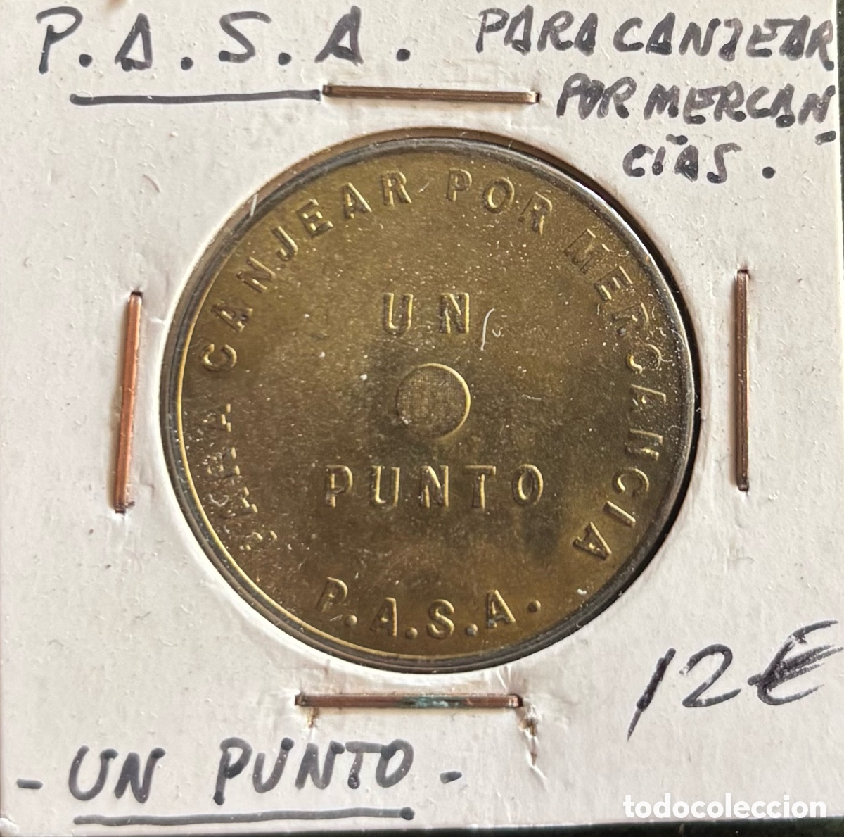 Monedas locales: Ficha monetaria. P.A.S.A. Un punto.Parque de atracciones de Montjuic. Un punto