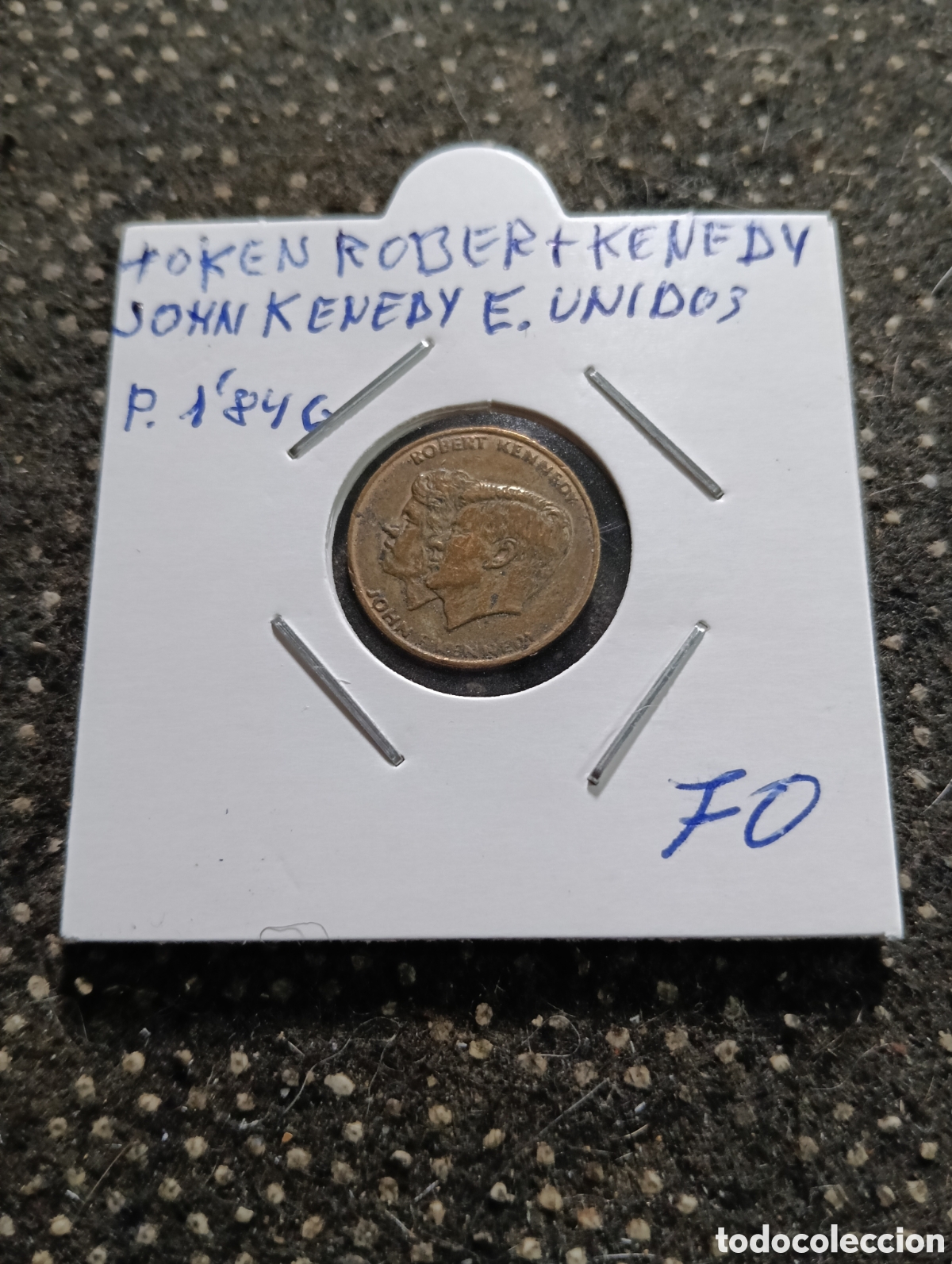 Monedas locales: Token o Jeton RARO Estados Unidos, John Kennedy y Rober Kennedy Peso 1,84g