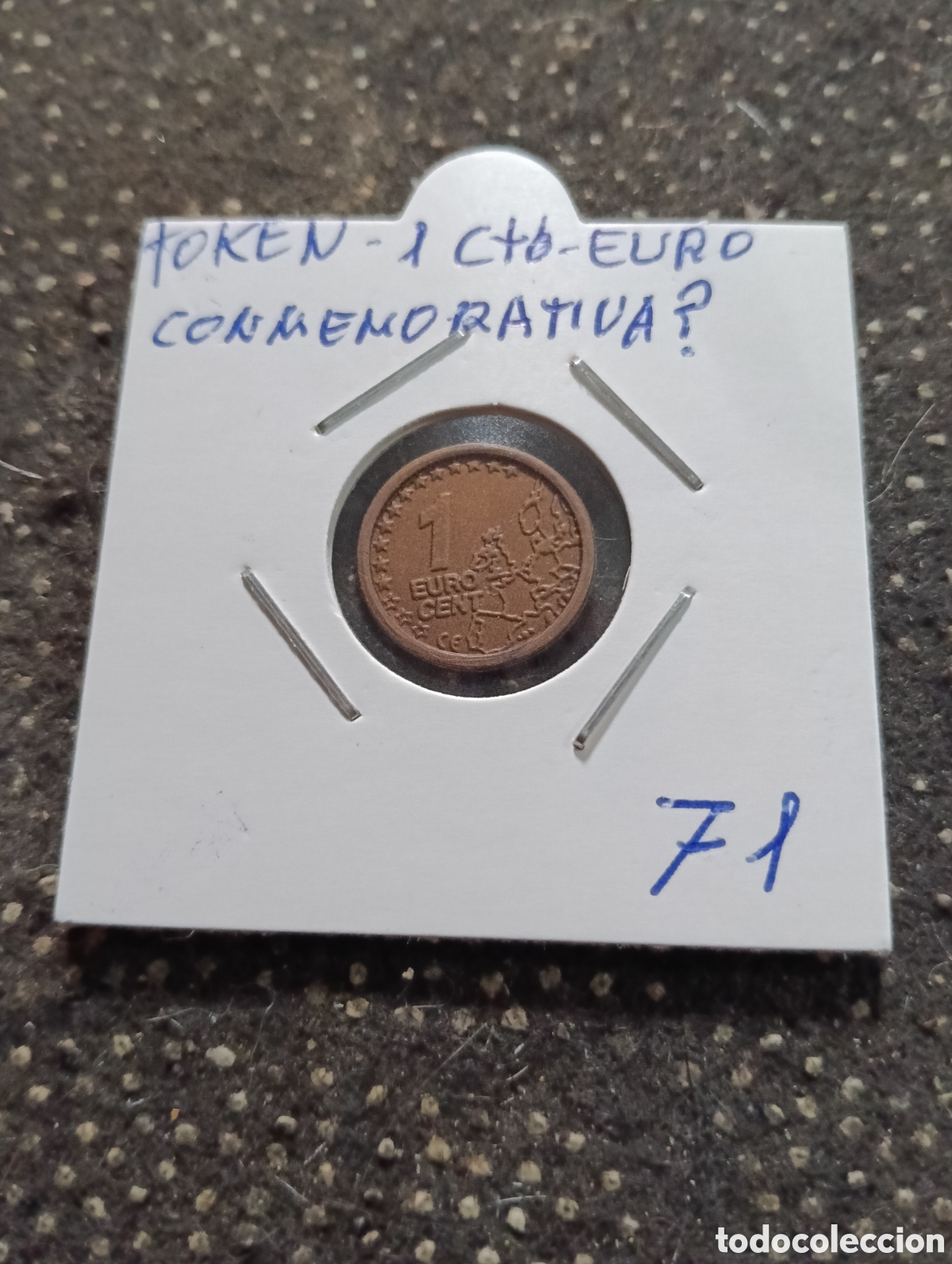 Monedas locales: Token o Jeton RARO 1 Cts. Euro conmemorativa