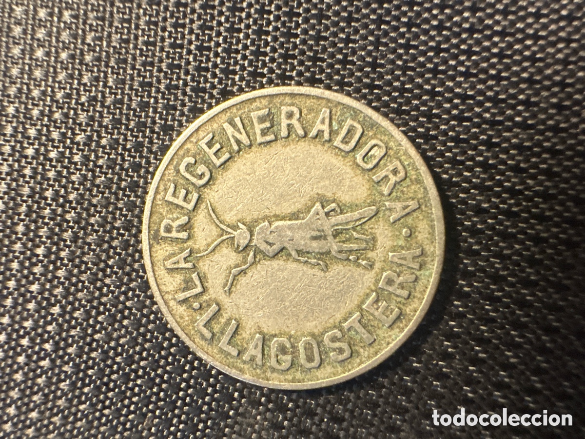 Monedas locales: La Regeneradora&rdquo; de Llagostera (Gerona),1 pta