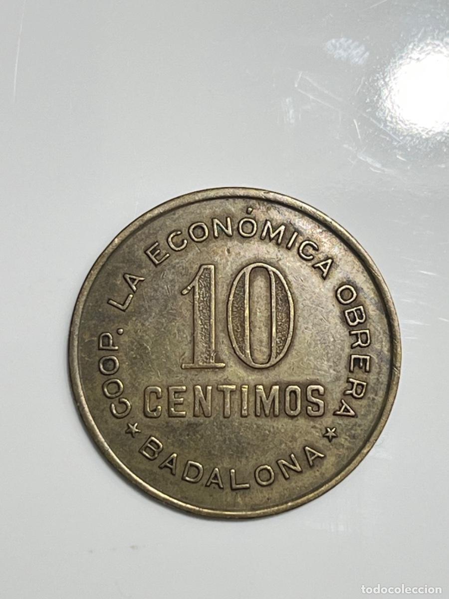 Monedas locales: Antigua moneda ficha LA ECON&Oacute;MICA OBRERA BADALONA 10 c&eacute;ntimos ver fotos lote 24