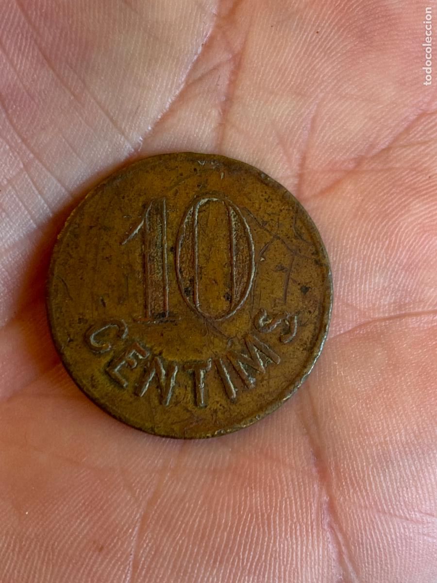 Monedas locales: MUY ESCASOS, 10 CENTIMS COOPERATIVA POPULAR MASDENVERGE - VER FOTOS