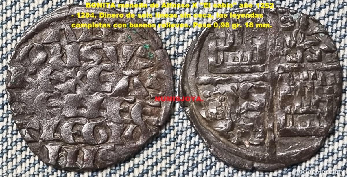 Monedas medievales: BONITA moneda Alfonso X El sabio a&ntilde;o 1252-1284. Dinero de seis l&iacute;neas sin ceca, leyendas completas.