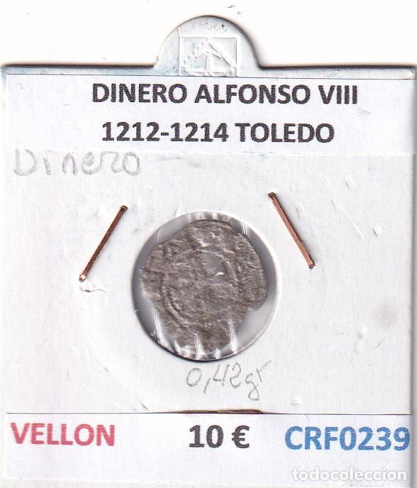 Monnaies m&eacute;di&eacute;vales: CRF0239 MONEDA ESPA&Ntilde;A DINERO ALFONSO VIII 1212-1214 TOLEDO VELLON