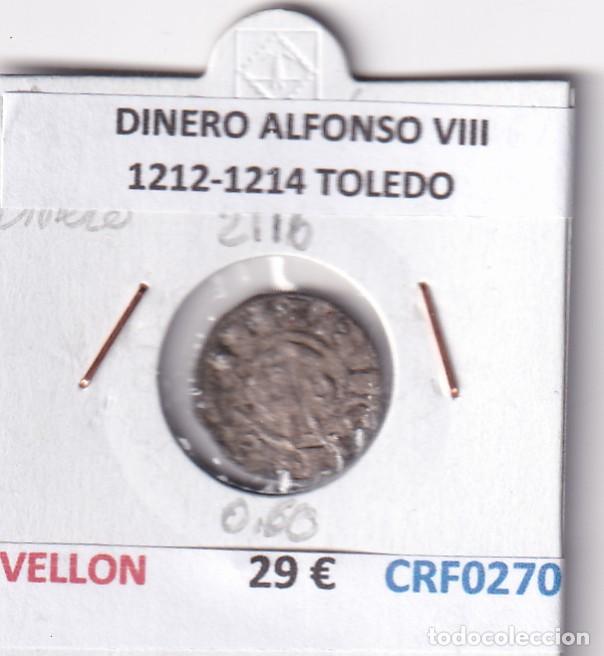 Monnaies m&eacute;di&eacute;vales: CRF0270 MONEDA ESPA&Ntilde;A DINERO ALFONSO VIII 1212-1214 TOLEDO VELLON