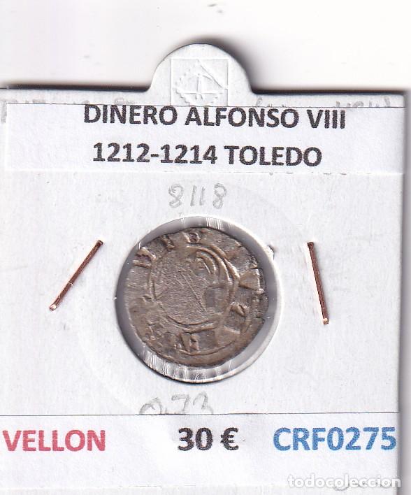 Monnaies m&eacute;di&eacute;vales: CRF0275 MONEDA ESPA&Ntilde;A DINERO ALFONSO VIII 1212-1214 TOLEDO VELLON