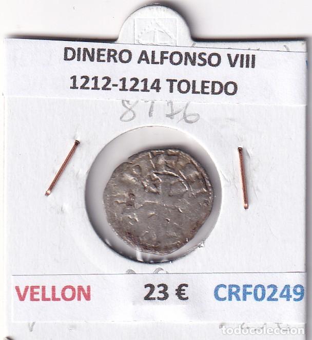 Monnaies m&eacute;di&eacute;vales: CRF0249 MONEDA ESPA&Ntilde;A DINERO ALFONSO VIII 1212-1214 TOLEDO VELLON