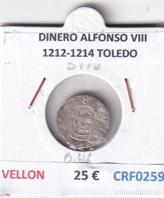 Monedas medievales: CRF0259 MONEDA ESPA&Ntilde;A DINERO ALFONSO VIII 1212-1214 TOLEDO VELLON