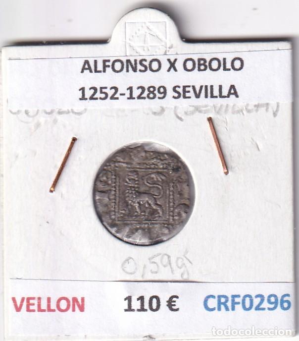Monedas medievales: CRF0296 MONEDA ESPA&Ntilde;A ALFONSO X OBOLO 1252-1289 SEVILLA VELLON