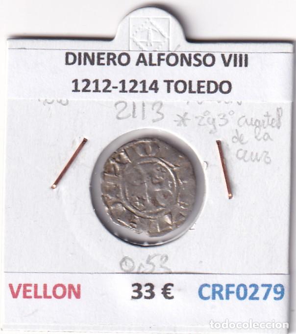 Monedas medievales: CRF0279 MONEDA ESPA&Ntilde;A DINERO ALFONSO VIII 1212-1214 TOLEDO VELLON
