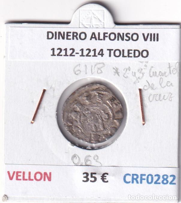 Monedas medievales: CRF0282 MONEDA ESPA&Ntilde;A DINERO ALFONSO VIII 1212-1214 TOLEDO VELLON