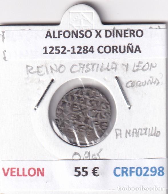 Monedas medievales: CRF0298 MONEDA ESPA&Ntilde;A ALFONSO X DINERO 1252-1284 CORU&Ntilde;A VELLON
