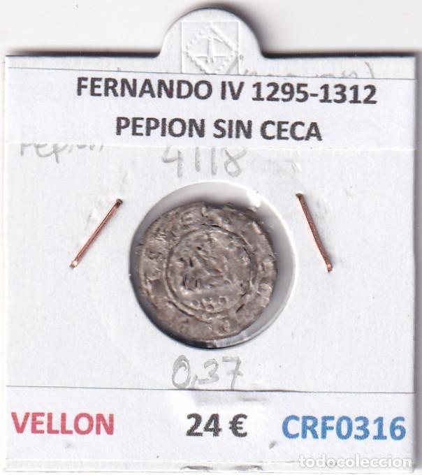 Monedas medievales: CRF0316 MONEDA ESPA&Ntilde;A FERNANDO IV 1295-1312 PEPION SIN CECA VELLON