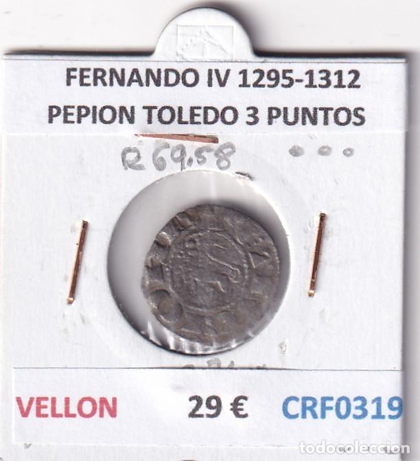 Monedas medievales: CRF0319 MONEDA ESPA&Ntilde;A FERNANDO IV 1295-1312 PEPION TOLEDO 3 PUNTOS