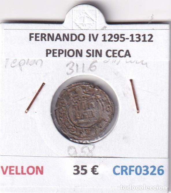 Monedas medievales: CRF0326 MONEDA ESPA&Ntilde;A FERNANDO IV 1295-1312 PEPION SIN CECA VELLON
