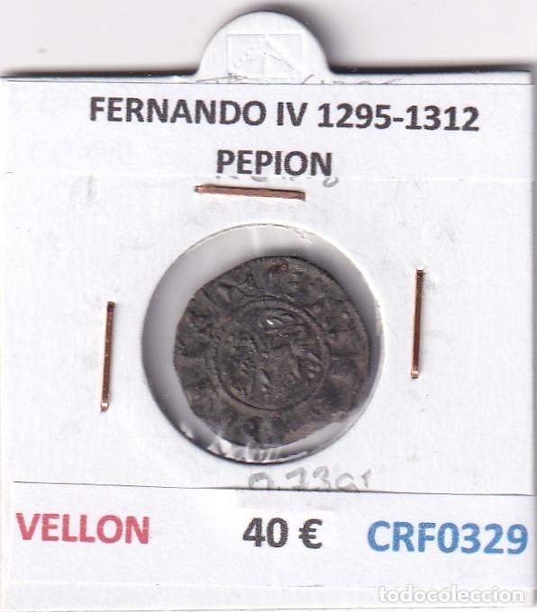Monedas medievales: CRF0329 MONEDA ESPA&Ntilde;A FERNANDO IV 1295-1312 PEPION VELLON
