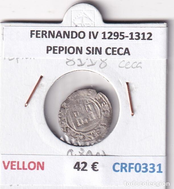 Monedas medievales: CRF0331 MONEDA ESPA&Ntilde;A FERNANDO IV 1295-1312 PEPION SIN CECA VELLON