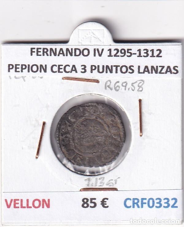 Monedas medievales: CRF0332 MONEDA ESPA&Ntilde;A FERNANDO IV 1295-1312 PEPION CECA 3 PUNTOS LANZAS