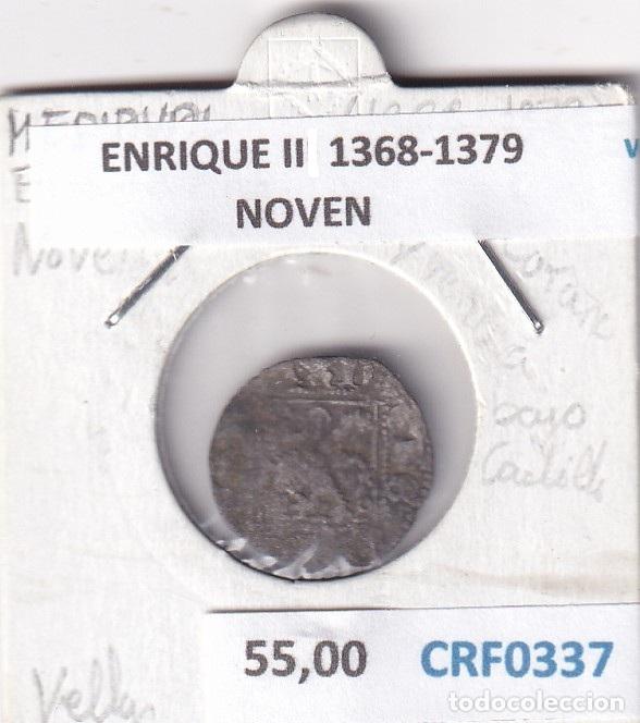 Monedas medievales: CRF0337 MONEDA ESPA&Ntilde;A ENRIQUE II 1368-1379 NOVEN VELLON