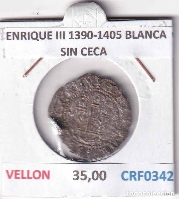 Monedas medievales: CRF0342 MONEDA ESPA&Ntilde;A ENRIQUE III 1390-1405 BLANCA SIN CECA VELLON