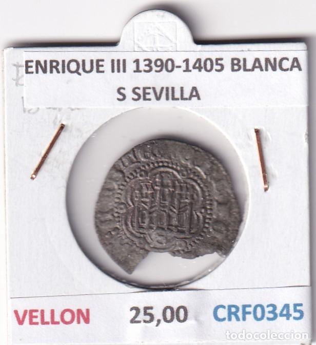 Monedas medievales: CRF0345 MONEDA ESPA&Ntilde;A ENRIQUE III 1390-1405 BLANCA S SEVILLA VELLON