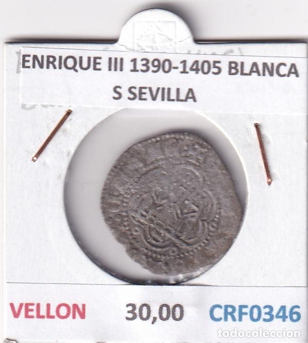 Monedas medievales: CRF0346 MONEDA ESPA&Ntilde;A ENRIQUE III 1390-1405 BLANCA S SEVILLA VELLON