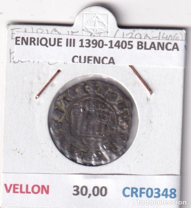 Monedas medievales: CRF0348 MONEDA ESPA&Ntilde;A ENRIQUE III 1390-1405 BLANCA CUENCA VELLON