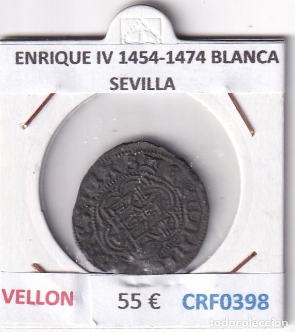 Monedas medievales: CRF0398 MONEDA ESPA&Ntilde;A ENRIQUE IV 1454-1474 BLANCA SEVILLA VELLON