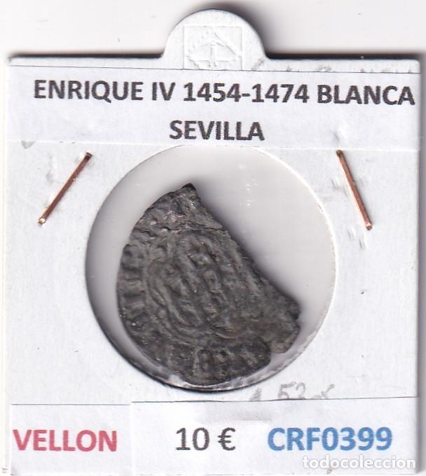 Monedas medievales: CRF0399 MONEDA ESPA&Ntilde;A ENRIQUE IV 1454-1474 BLANCA SEVILLA VELLON