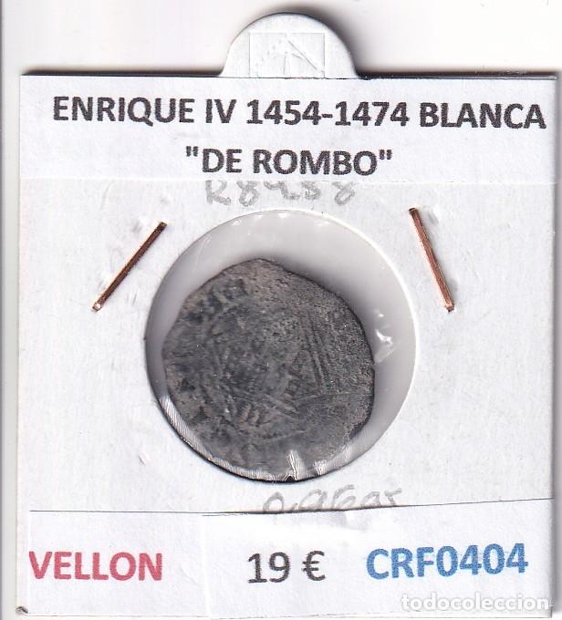 Monedas medievales: CRF0404 MONEDA ESPA&Ntilde;A ENRIQUE IV 1454-1474 BLANCA &rdquo;DE ROMBO&rdquo; VELLON
