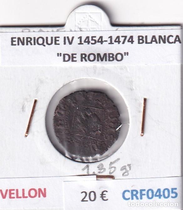 Monedas medievales: CRF0405 MONEDA ESPA&Ntilde;A ENRIQUE IV 1454-1474 BLANCA &rdquo;DE ROMBO&rdquo; VELLON